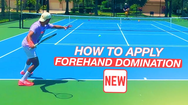 How to Apply High Percentage Forehand...