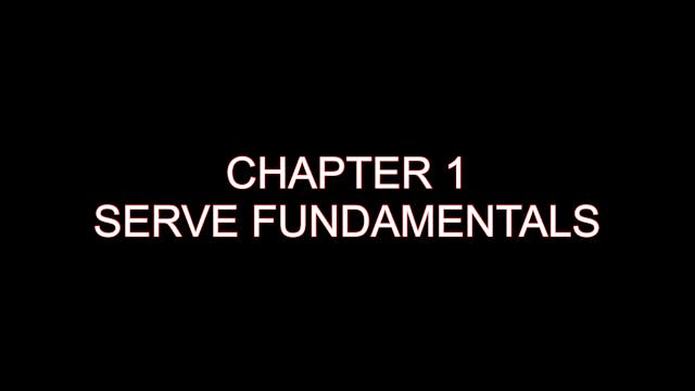 The Intuitive Serve - Chapter 1 - Serve Fundamentals