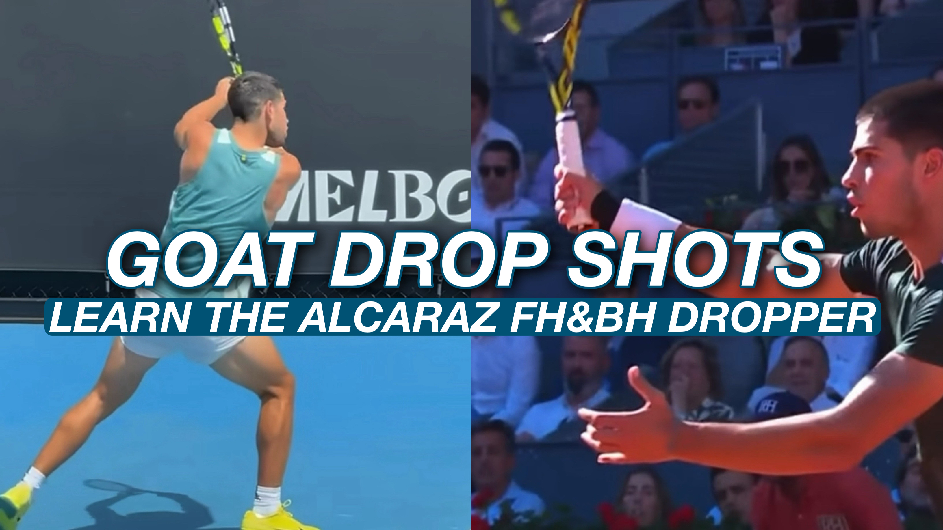How to Hit Forehand & Backhand Drop Shots Like Alcaraz
