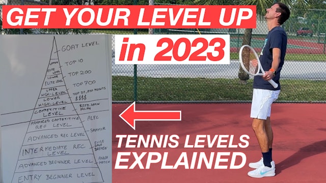 Tennis Levels Explained | How You Can Get Your Level UP (Premium Version)
