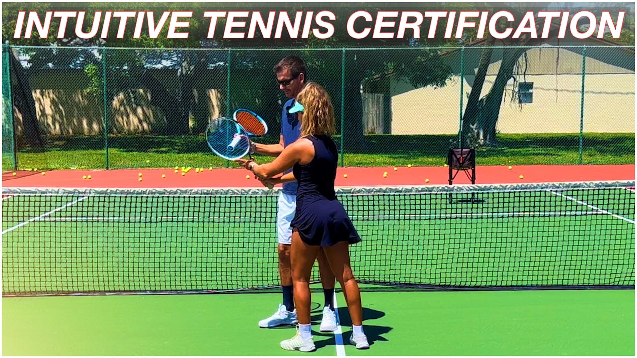 Intuitive Tennis Coaching Certification