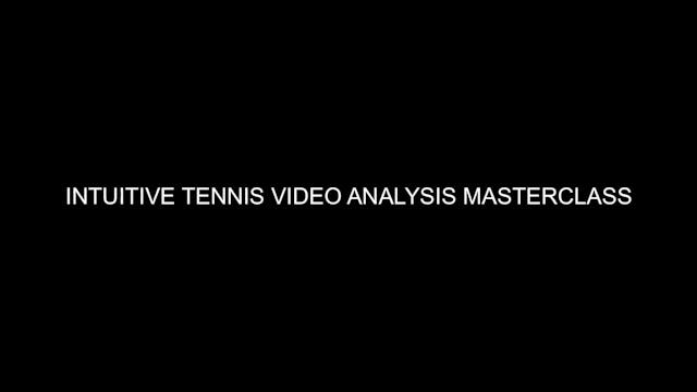 Intuitive Tennis Video Analysis Maste...