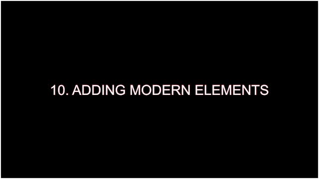 Adding Modern Elements