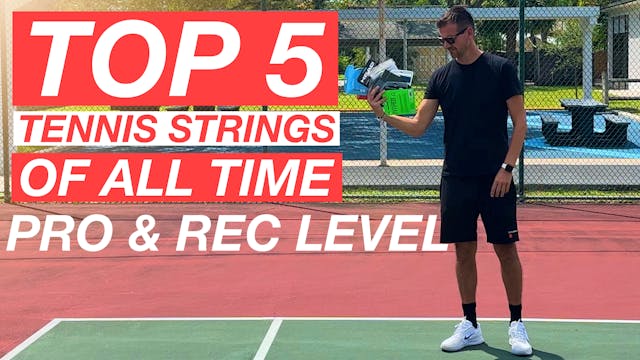 Top 5 Tennis Strings of All Time | Pr...