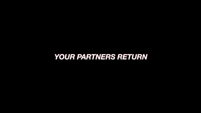 6. Your Partners Return