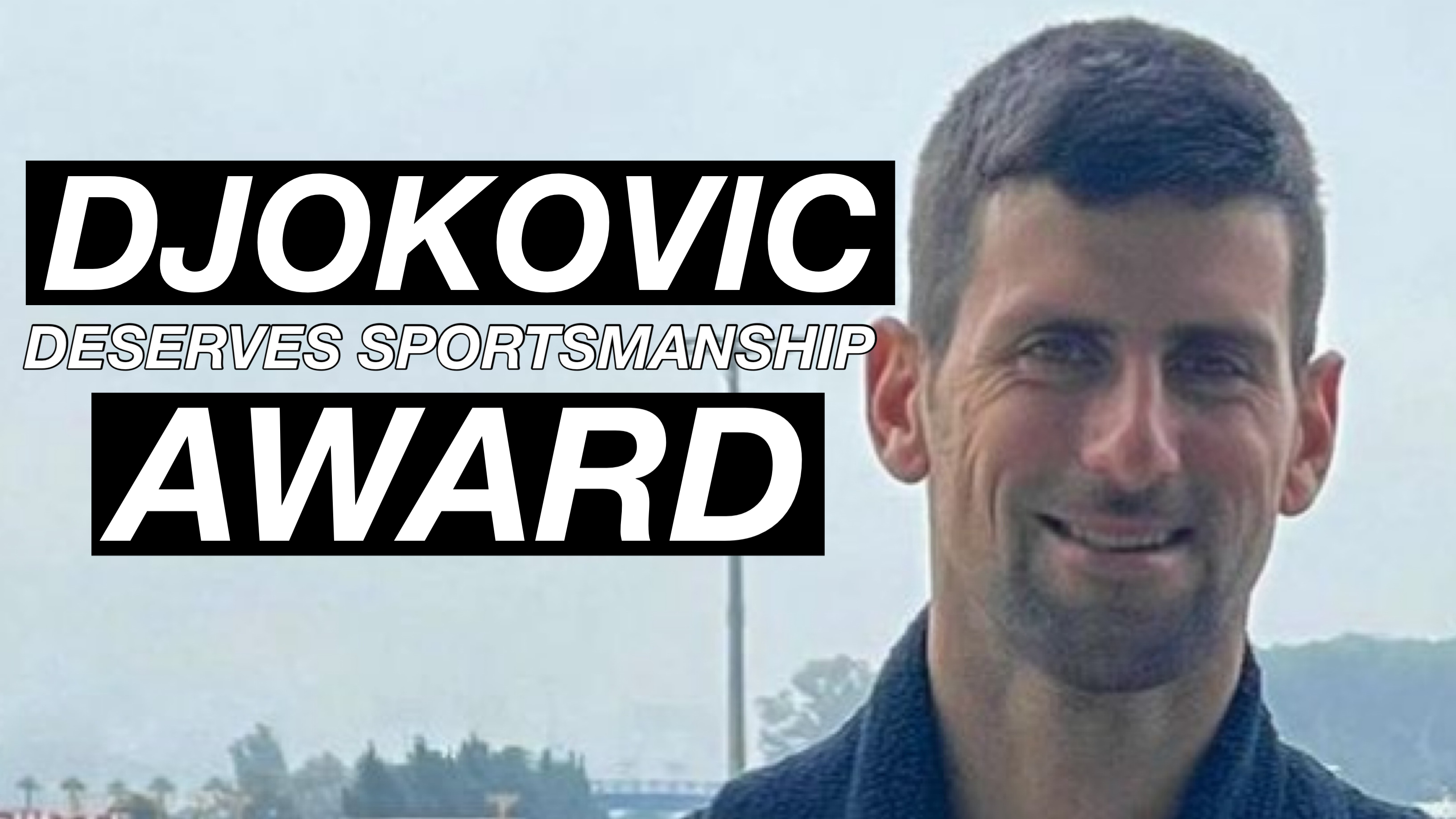 Djokovic is a Gracious Loser