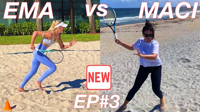 Maci vs Ema EP#3 Tennis Fitness