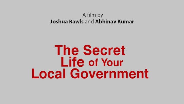 The Secret Life of Your Local Governm...
