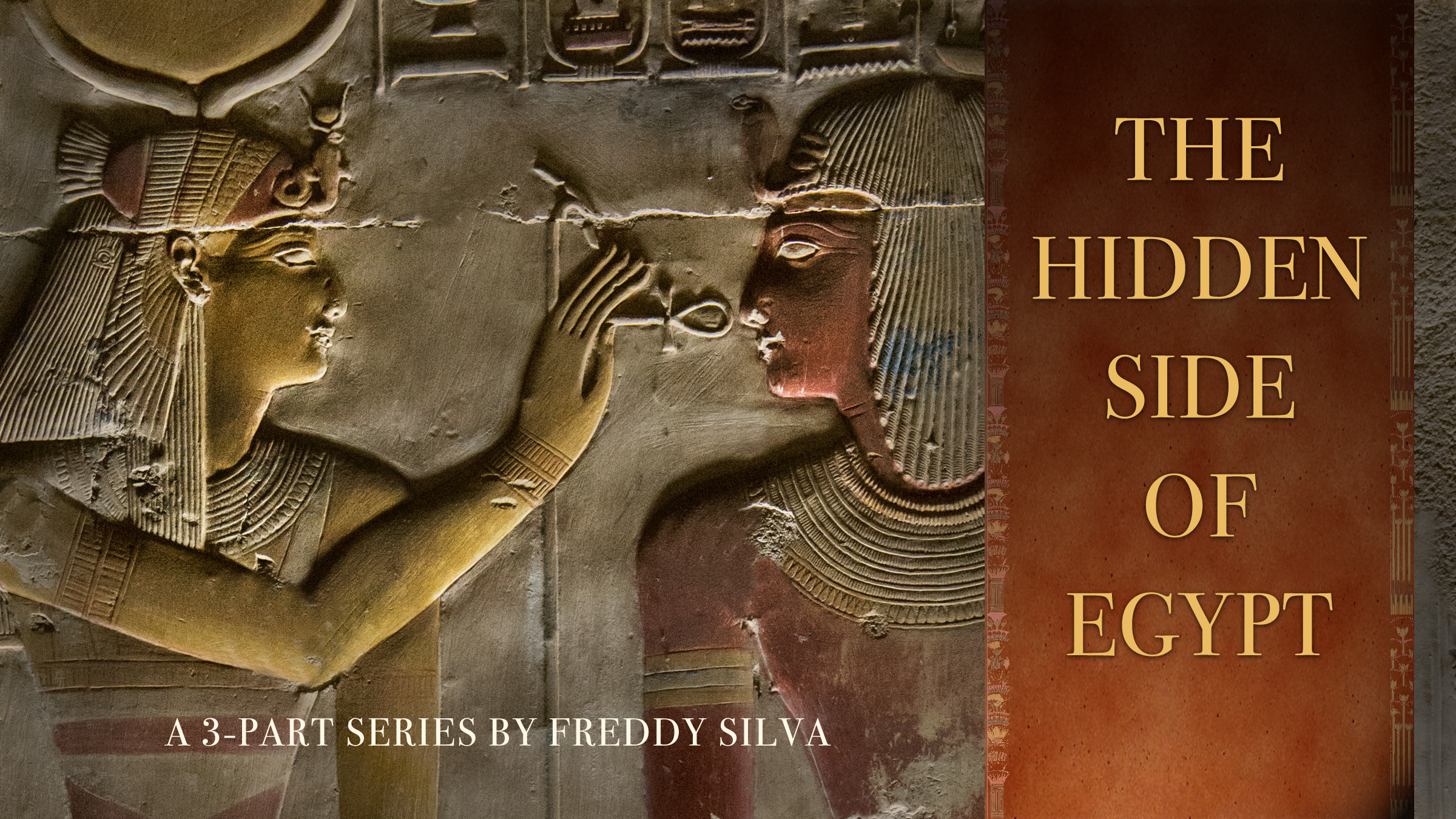 THE HIDDEN SIDE OF EGYPT series