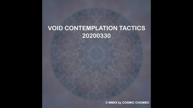 Meditation: Void Contemplation Tactic...
