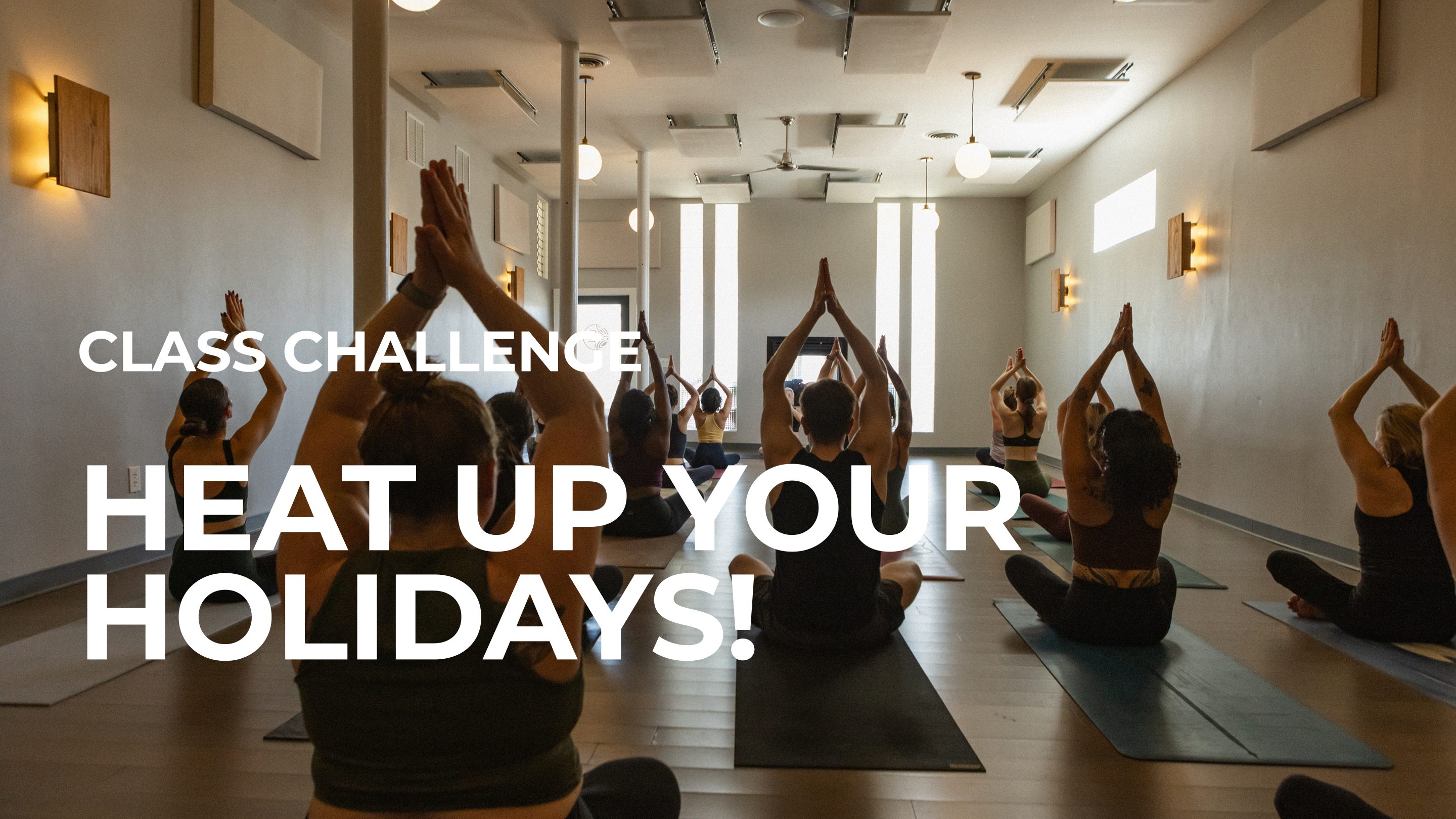 Heat up your Holidays! Class Challenge