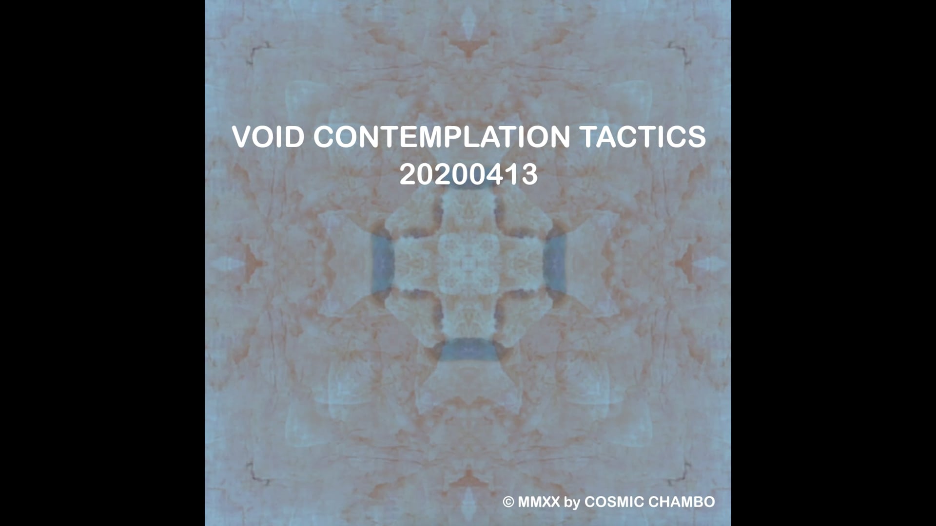 Meditation: Void Contemplation Tactics 20200413