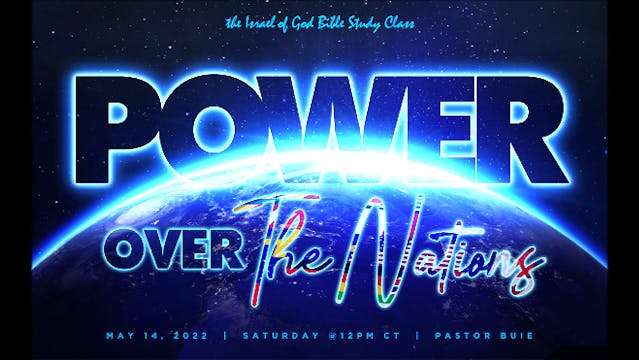 05142022 - Power Over The Nations