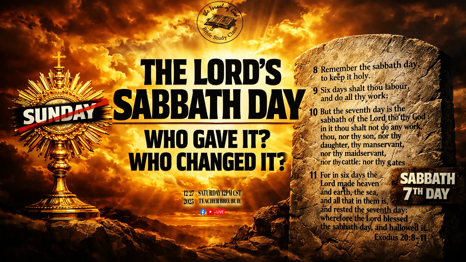 12272025 - The Lord's Sabbath Day: Who Gave It, Who Changed It?