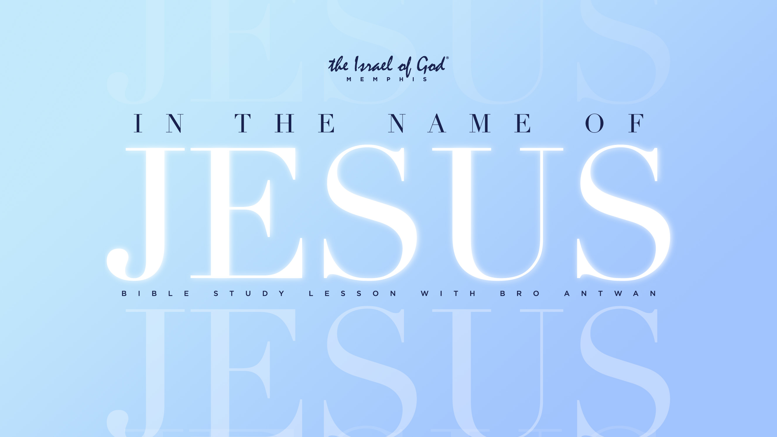 12172022 - IOG Memphis - In The Name Of Jesus