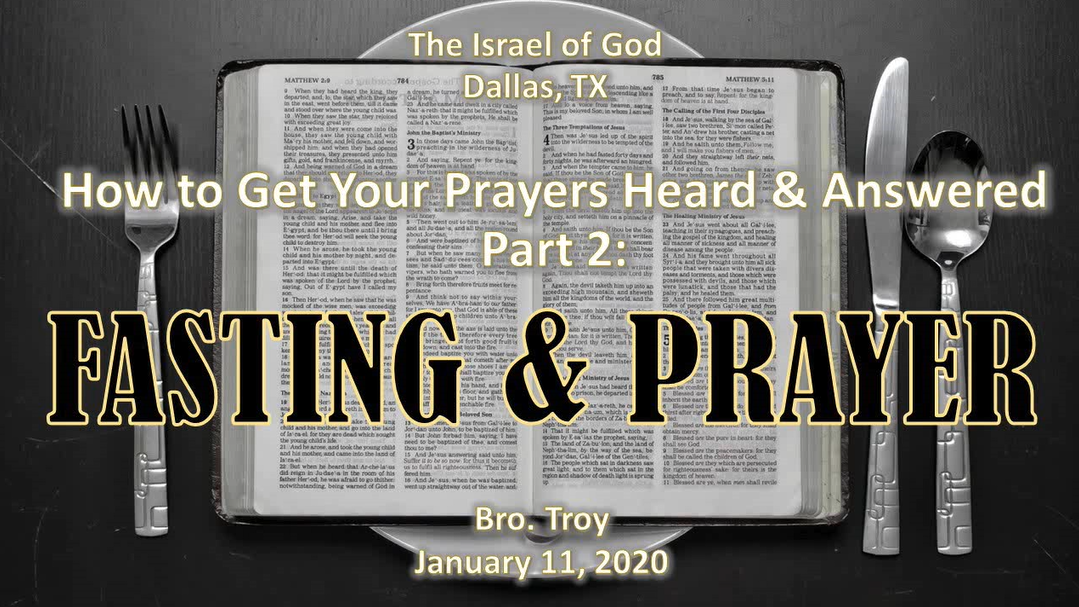 01112020 - IOG Dallas - How To Get Your Prayers Heard & Answered: Part 2 - 