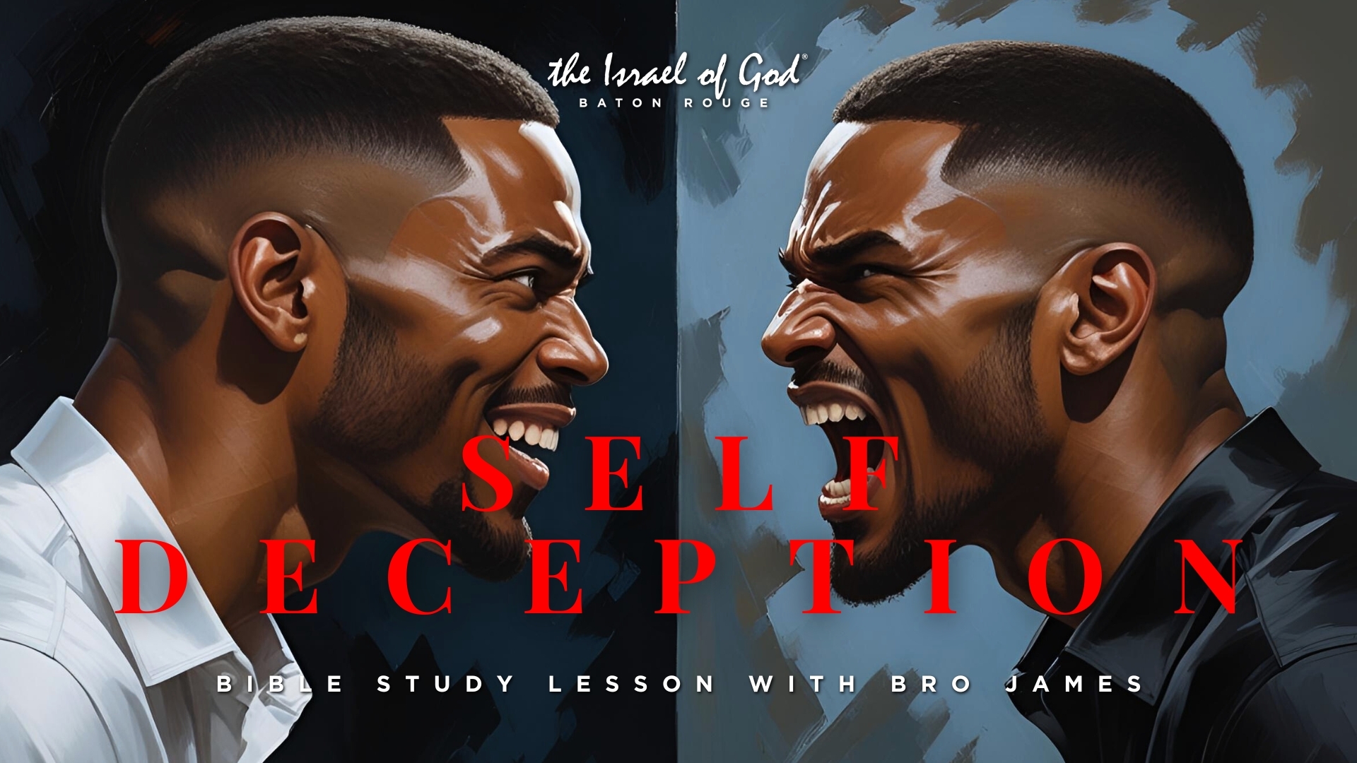 06142025 - IOG Baton Rouge - Self Deception