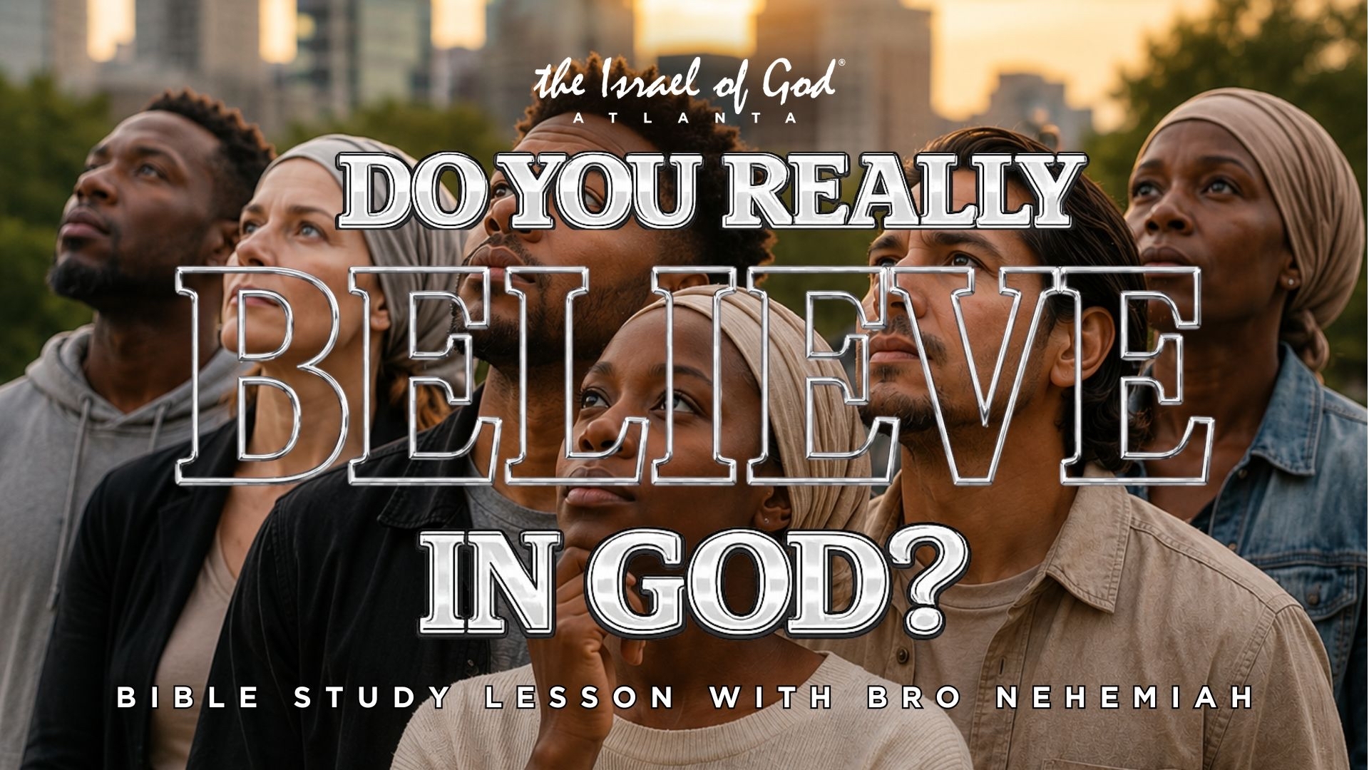 07112026 - IOGATL - Do You Really Believe In God?