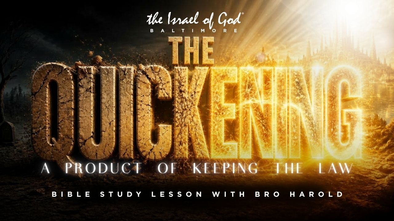 06202026 - IOG Baltimore - The Quickening: A Product Of Keeping The Law