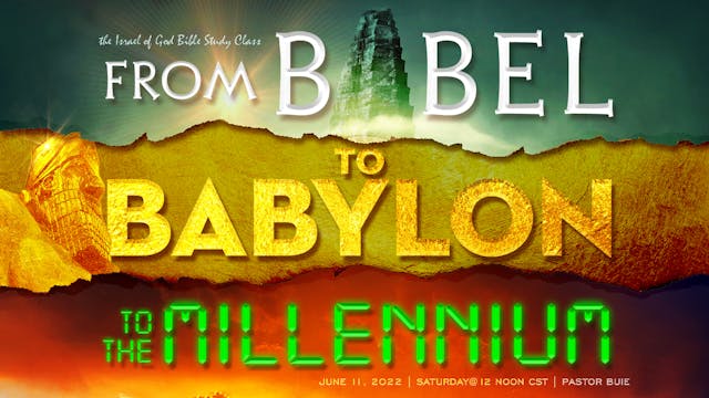 06112022 - From Babel To Babylon To T...