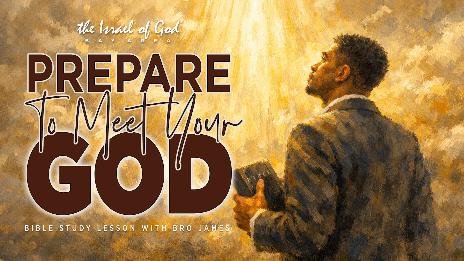 05302026 - IOG Bay Area - Prepare To Meet Your God
