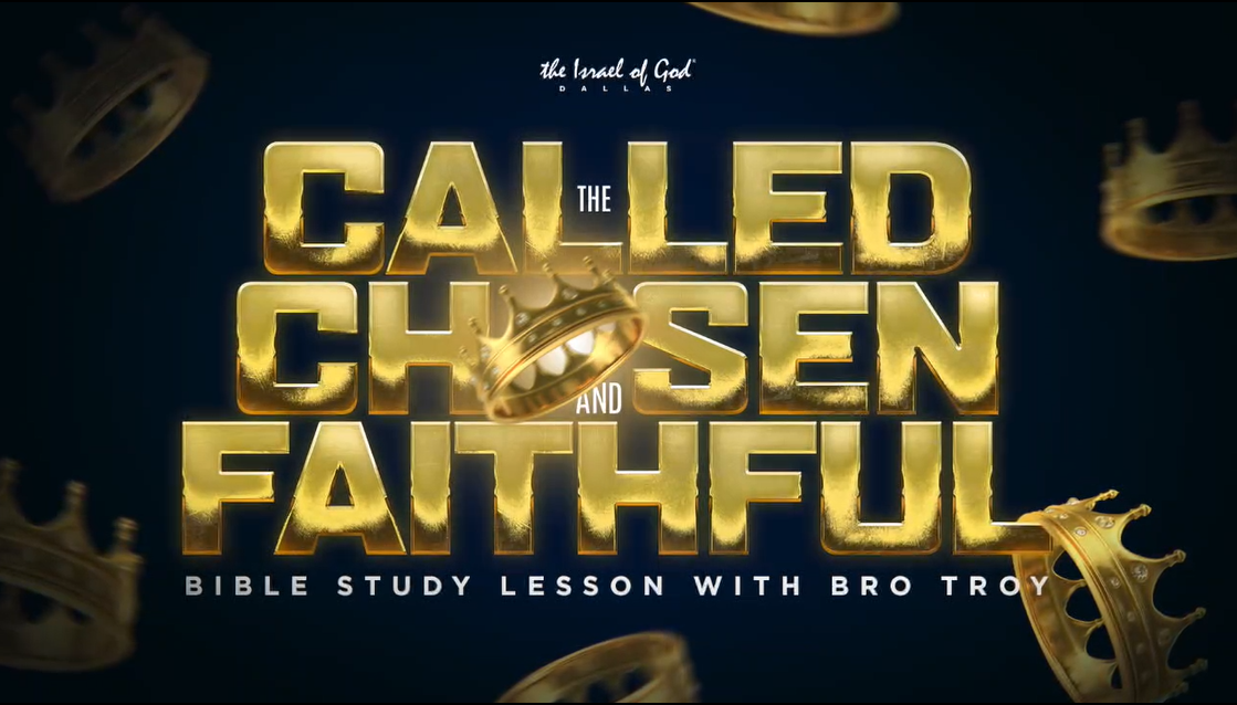04092022 - IOG Dallas - The Called, Chosen, and Faithful