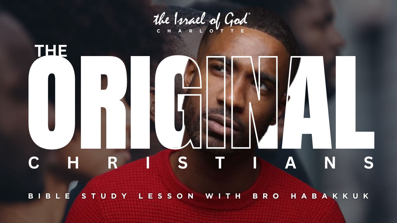 10182025 - IOG Charlotte - The Original Christians