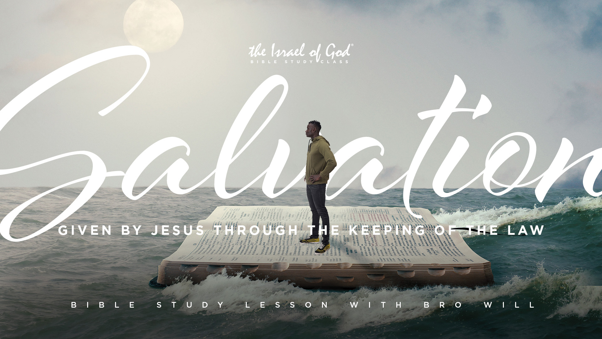 03112023 - Salvation Given By Jesus Through The Keeping of The Law