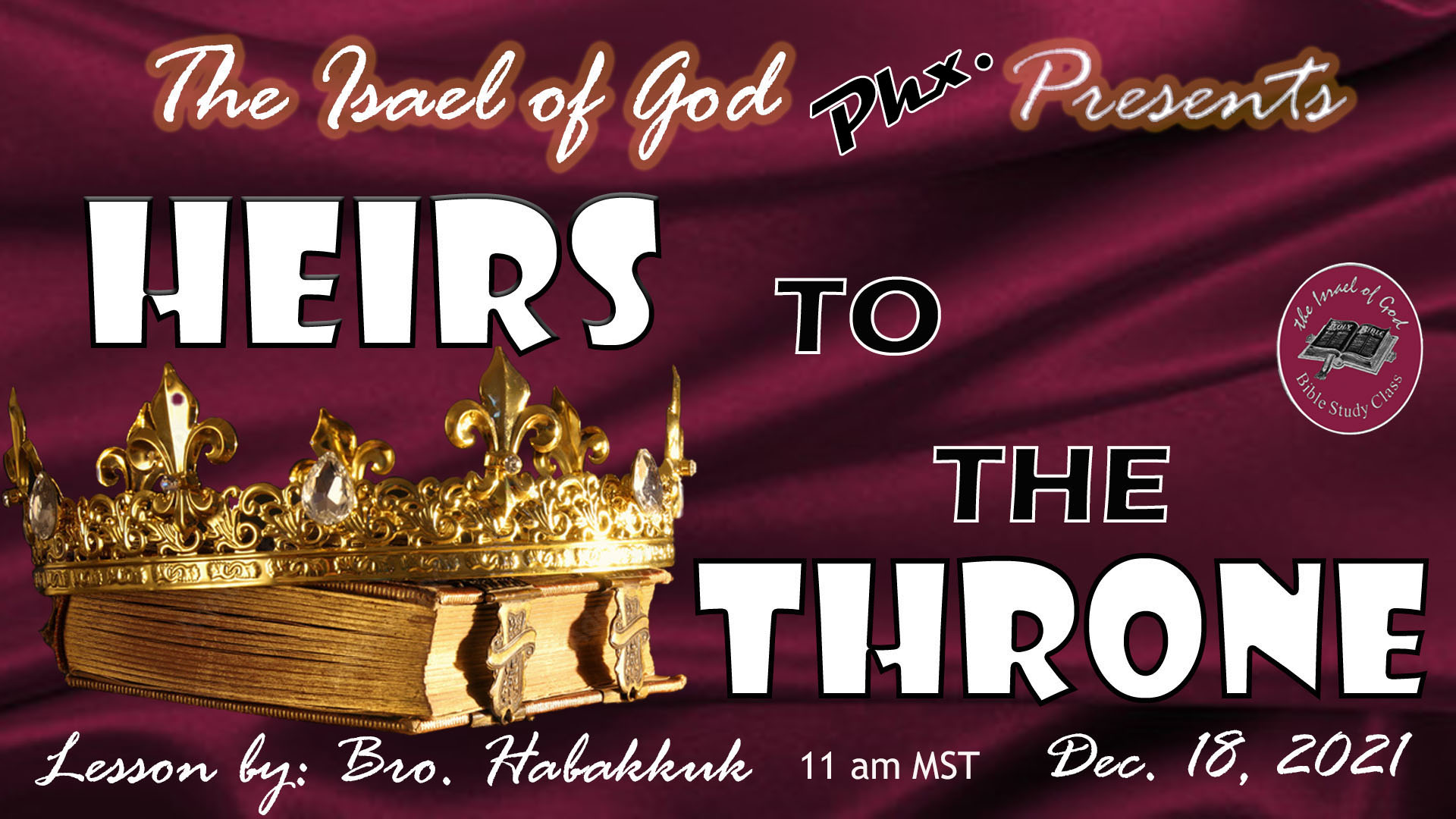 12182021 - IOG Phoenix - Heirs To The Throne