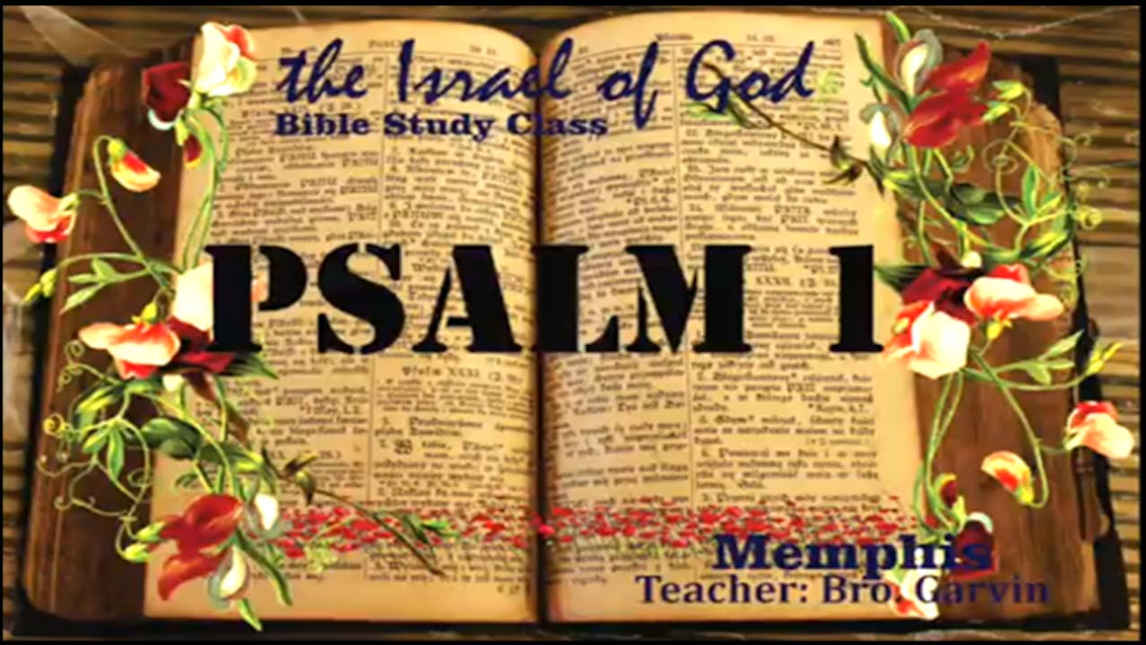 03282020 - IOG Memphis - Psalm 1 - 2020 - The Israel of God ...