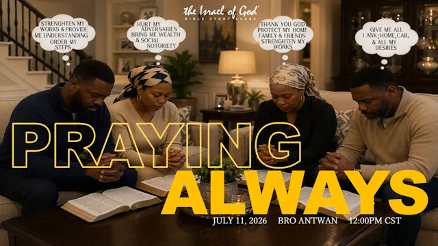 07112026 - Praying Always