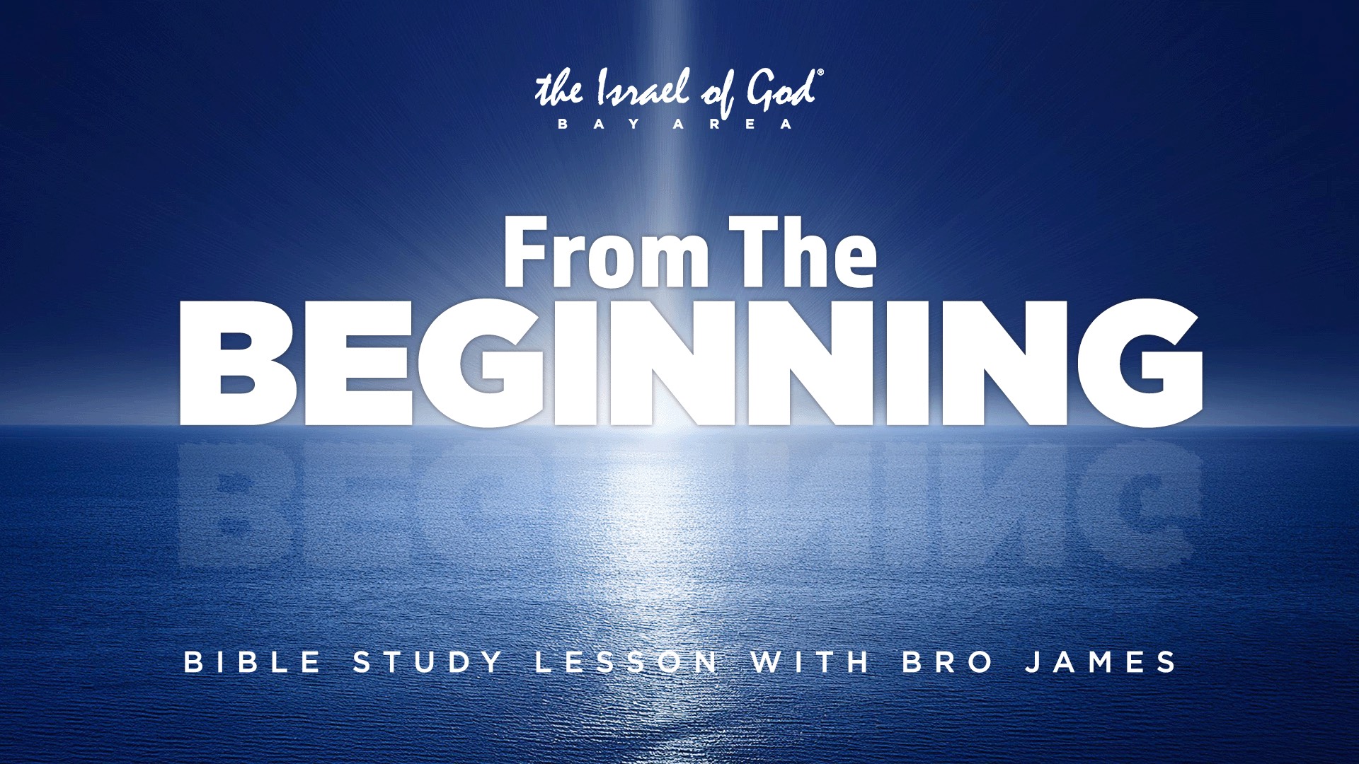 09282024 - IOG Bay Area - In The Beginning 