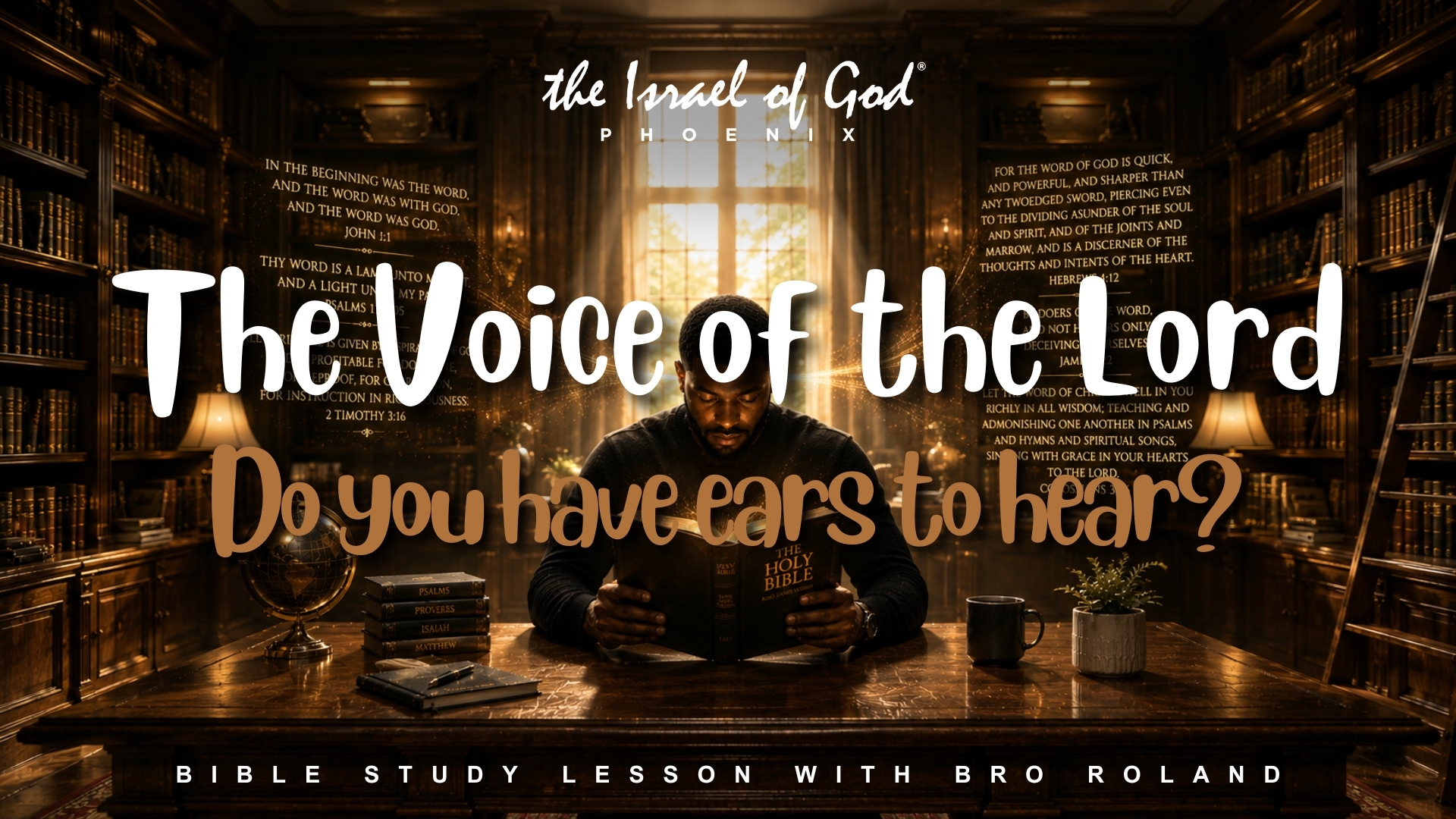 05092026 - IOG Phoenix - The Voice of The Lord: Do You Have Ears To Hear?