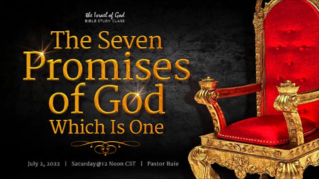 07022022 - The Seven Promises of God,...