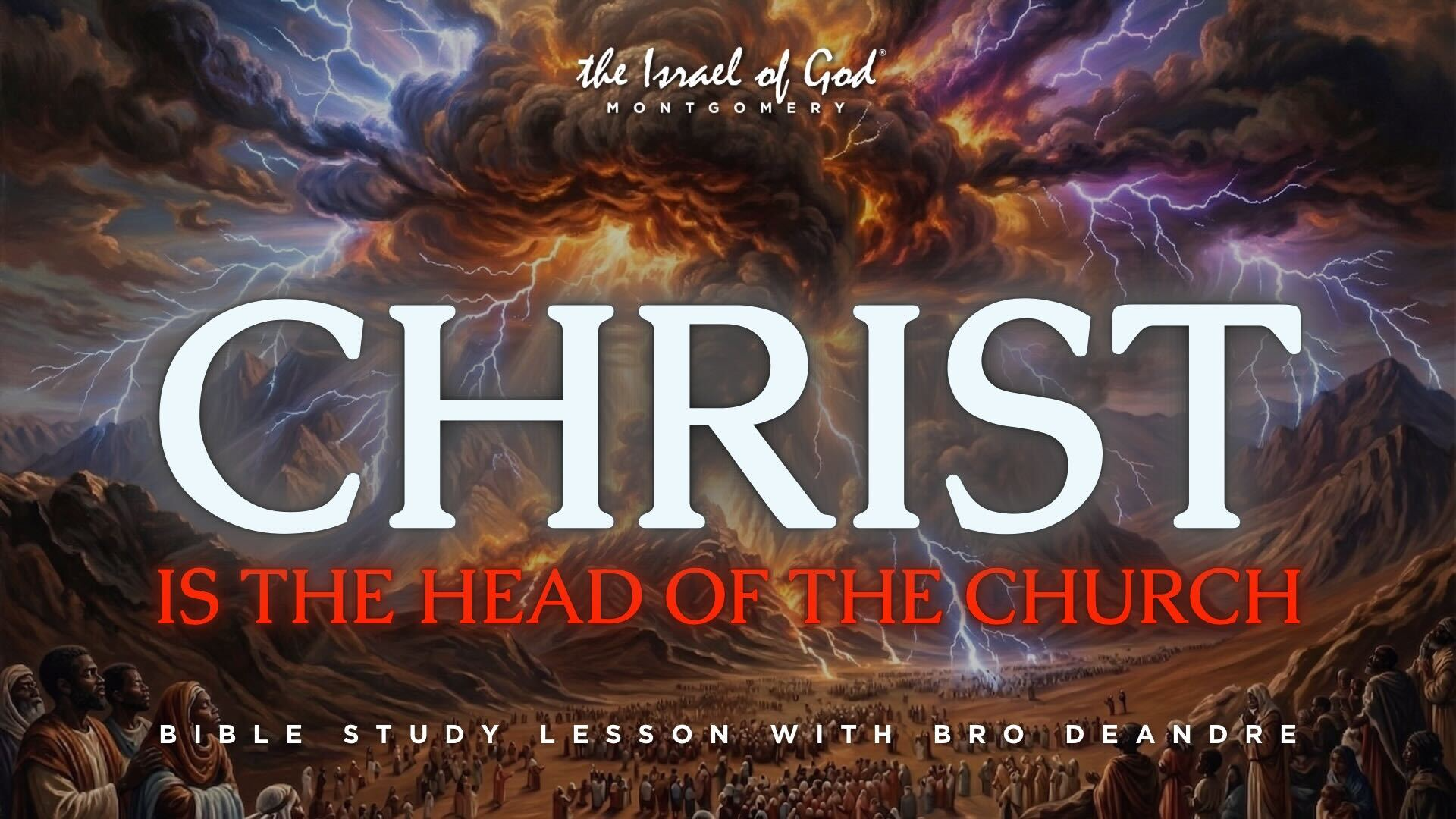 04182026 - IOG Montgomery - Christ Is The Head Of The Church