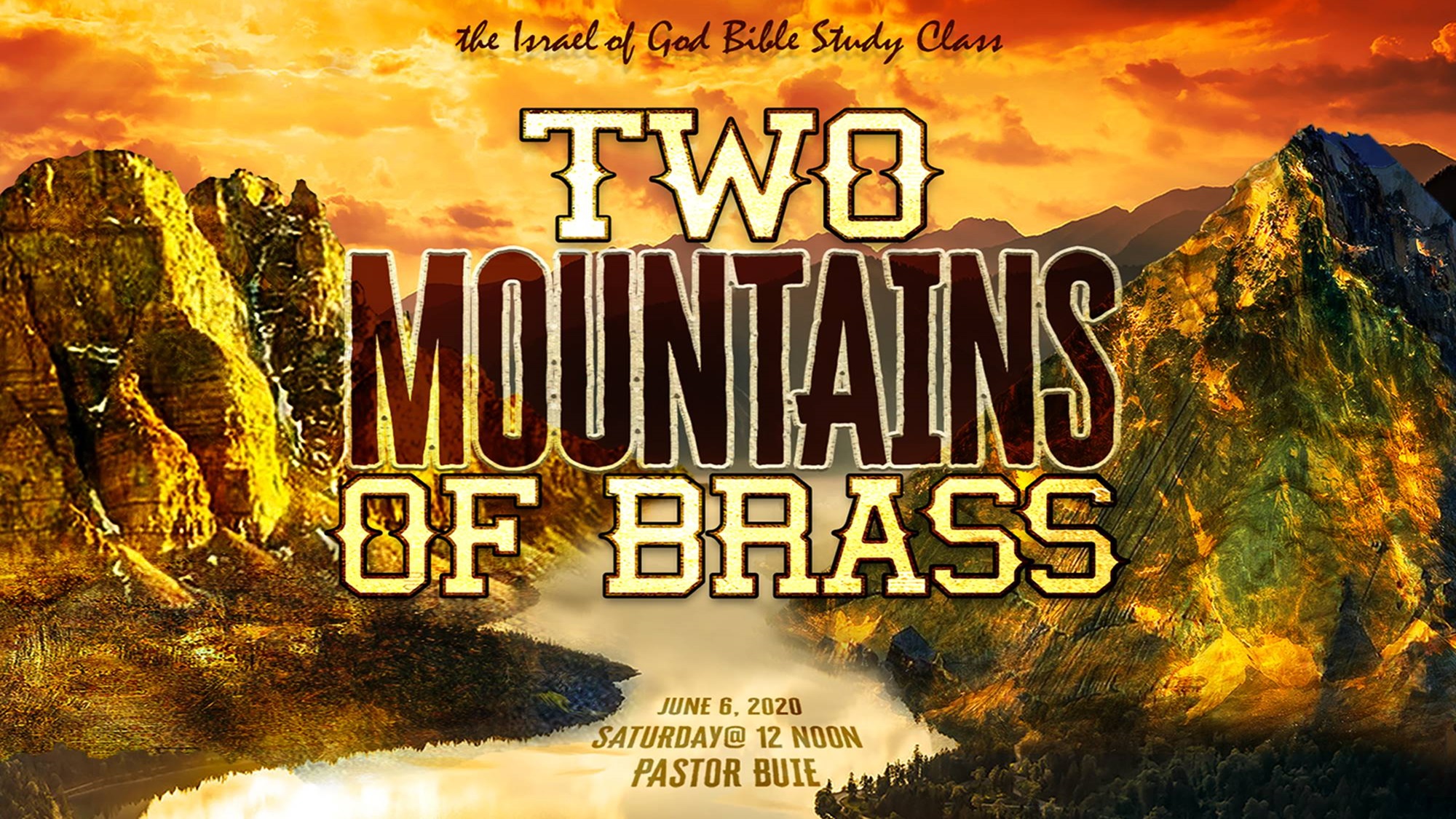 06062020 - Two Mountains of Brass