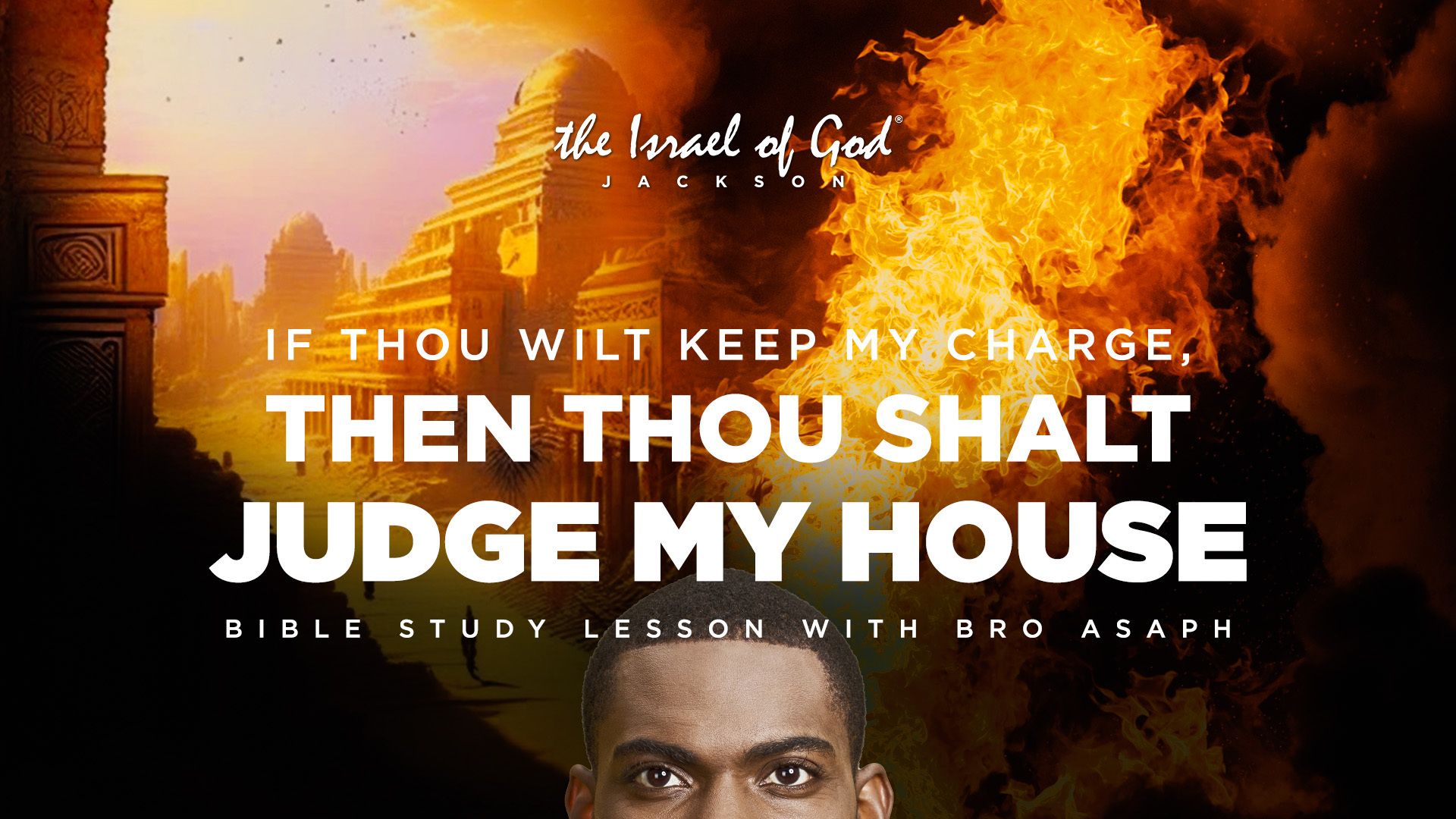 04292023 - IOG Jackson - If Thou Wilt Keep My Charge, Then Thou Shalt Judge My..