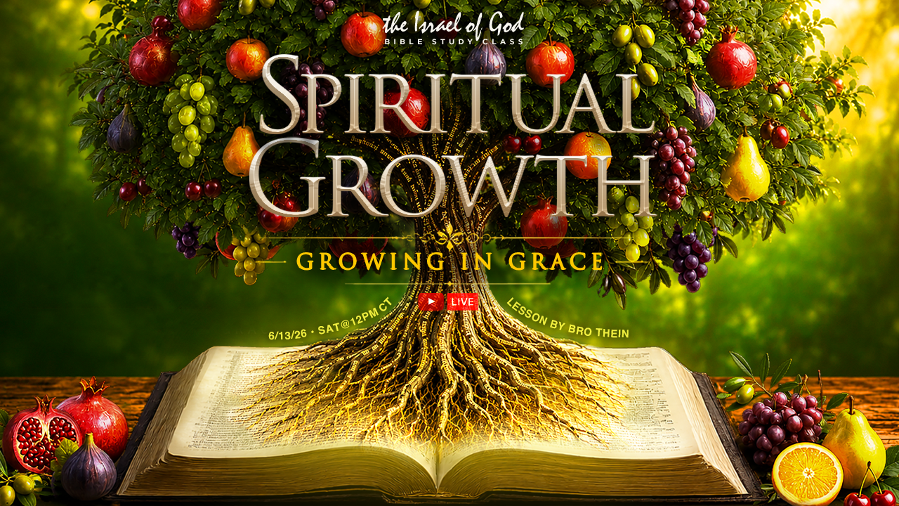 06132026 - Spiritual Growth: Growing In Grace
