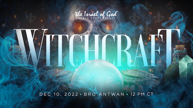 12102022 - WITCHCRAFT