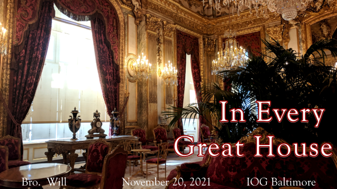 11202021 - IOG Baltimore - In Every Great House