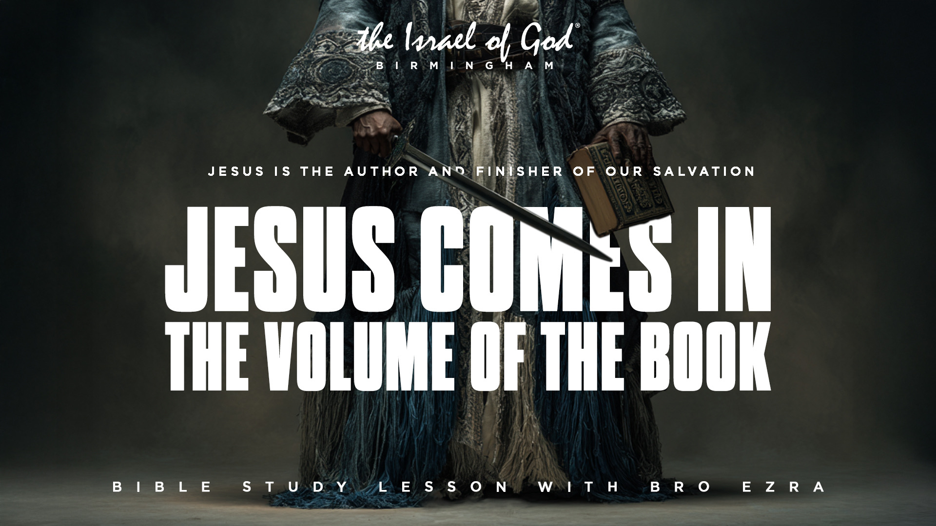 01172026 - IOG Birmingham - Jesus Comes In The Volume Of The Book, [Jesus ls...]
