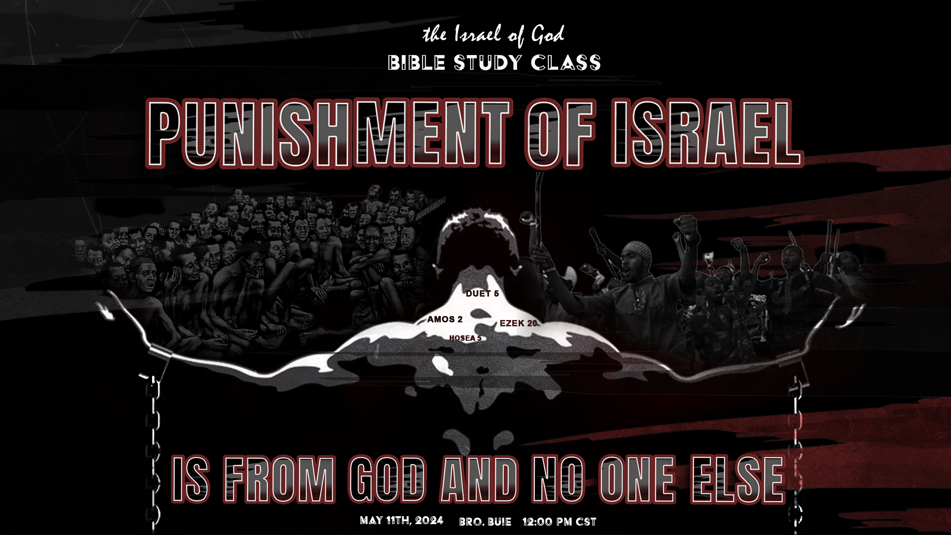 05112024 -  The Punishment of Israel Is From God & No One Else