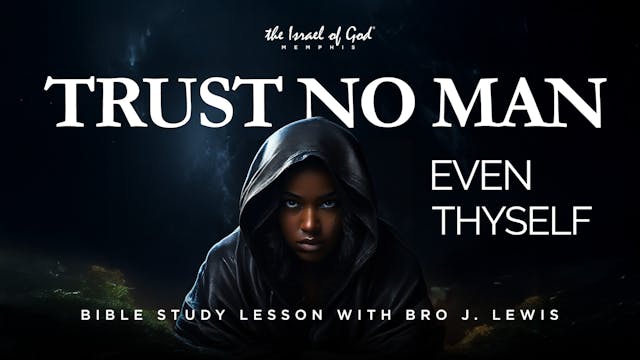 11162024 - IOG Memphis - Trust No Man...