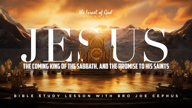 07152023 - IOG ATL - Jesus: The Comin...