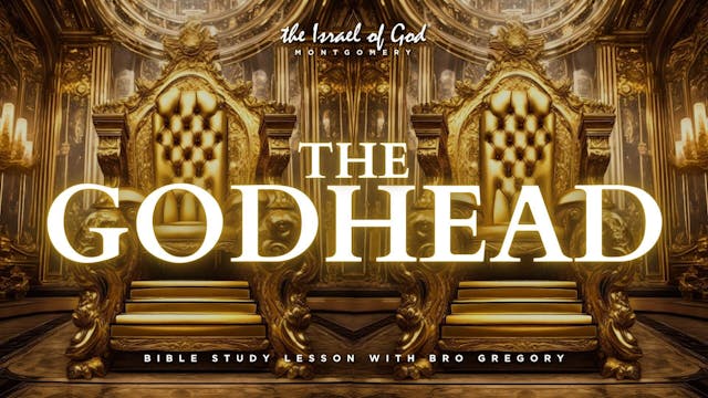 03082025 - IOG Montgomery - THE GODHEAD 