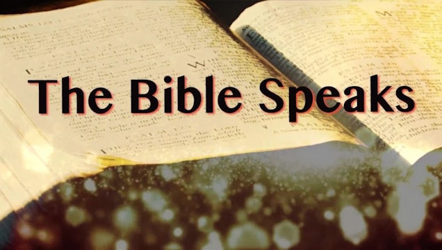 Bible Speaks (Half Hour) Lessons