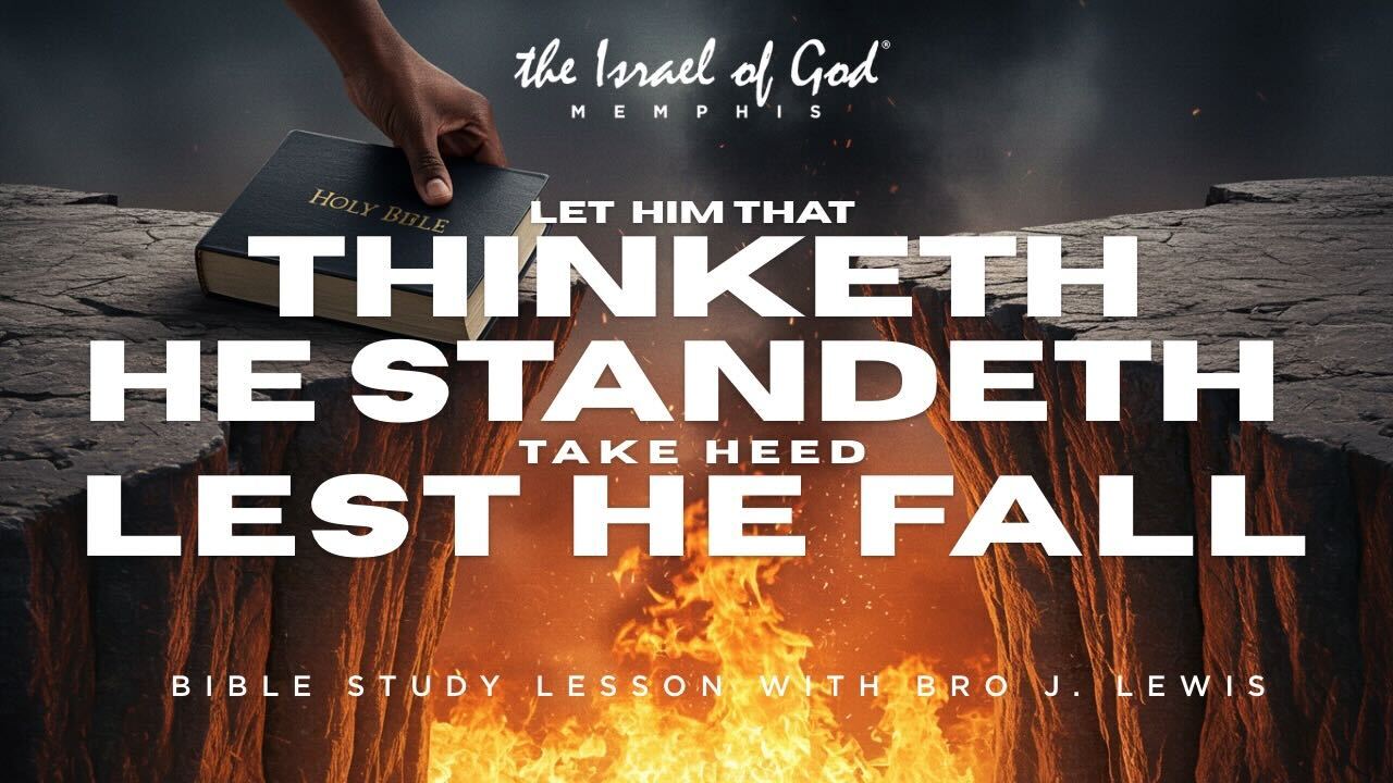 03292025 - IOG Memphis - Let Him That Thinketh He Standeth Take Heed Lest He ...