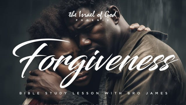06172023 - IOG Phoenix - Forgiveness