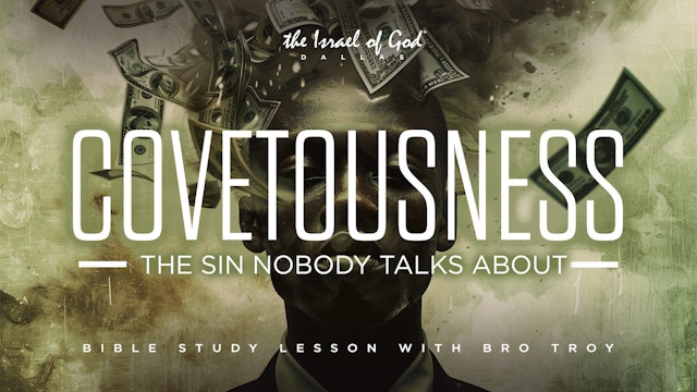 03092024 - IOG Dallas - Covetousness: The Sin Nobody Talks About