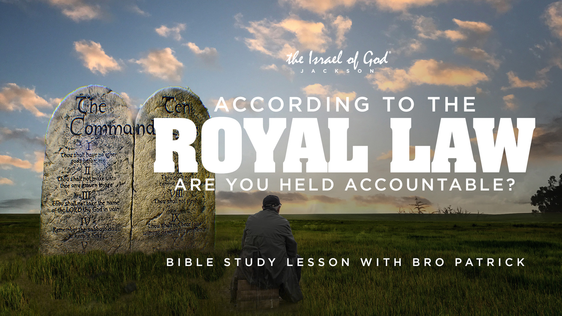 06182022 - IOG Jackson - According To The Royal Law; Are You Held Accountable?